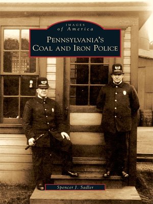 Pennsylvania's Coal and Iron Police - ebook